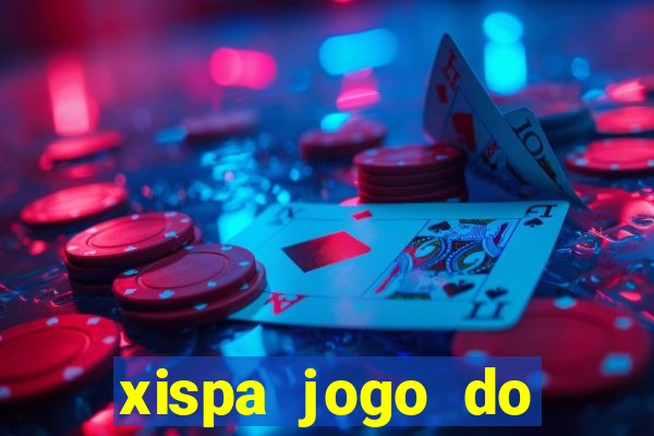 xispa jogo do bicho tabela